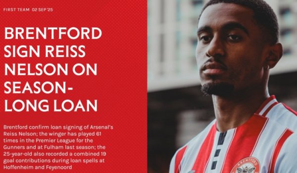 官方：布伦特福德租赁阿森纳25岁右边锋雷斯-尼尔森1个赛季
