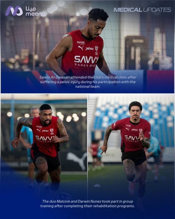 努涅斯和马尔科姆仍是康复，至本日崇拜追忆插足利雅得月牙的合练