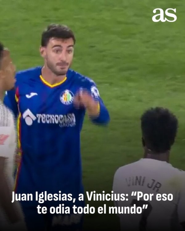 😠赫塔费球员怒喷维尼修斯：全天下王人仇怨你，和你队友们学学吧